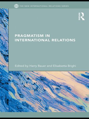 cover image of Pragmatism in International Relations